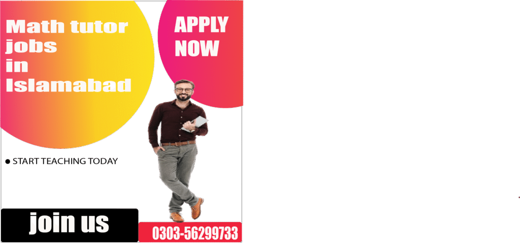 Math Tutor Jobs in Islamabad – Join Our Tutoring Network Today!