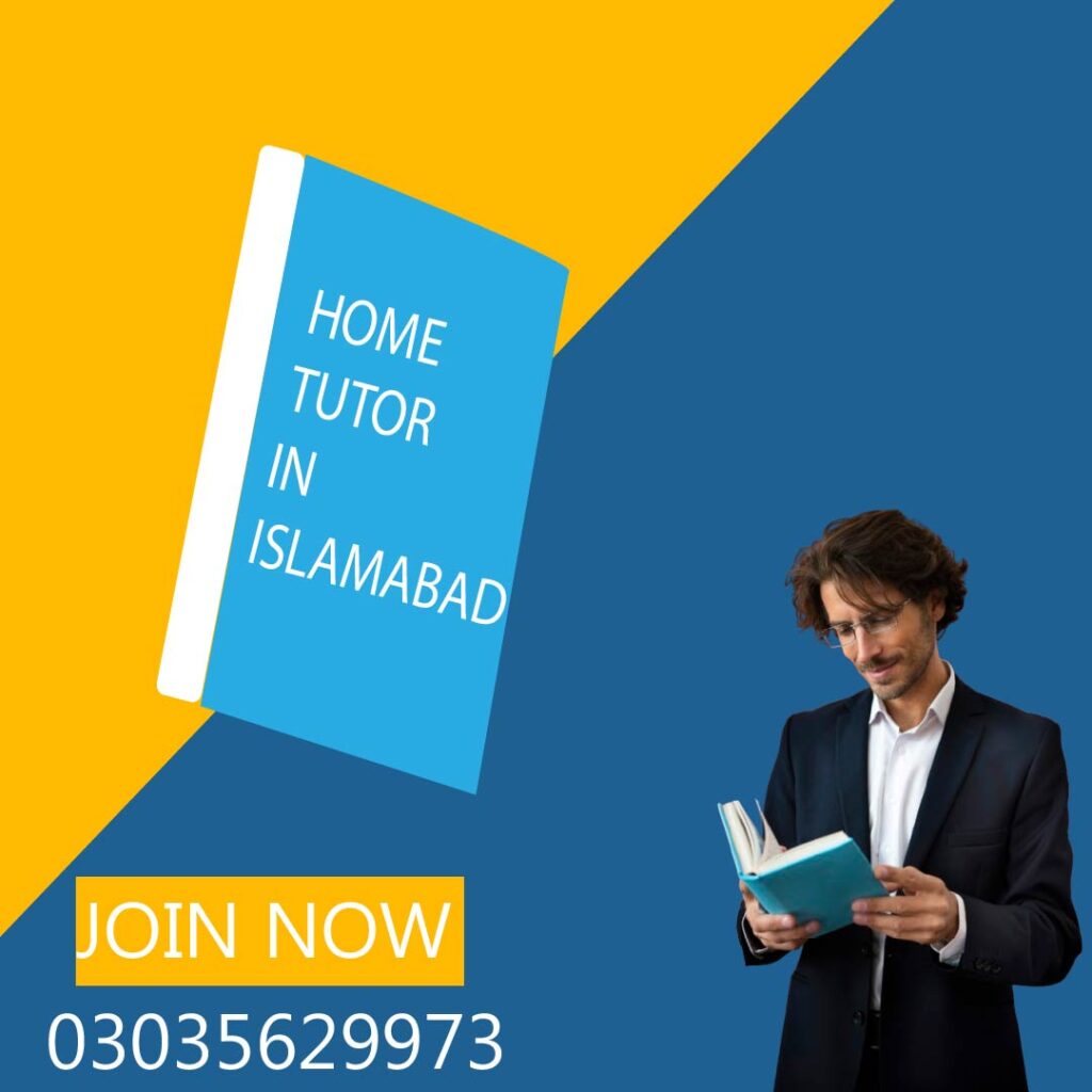 HOME TUTOR FOR O LEVEL IN ISLAMABAD
