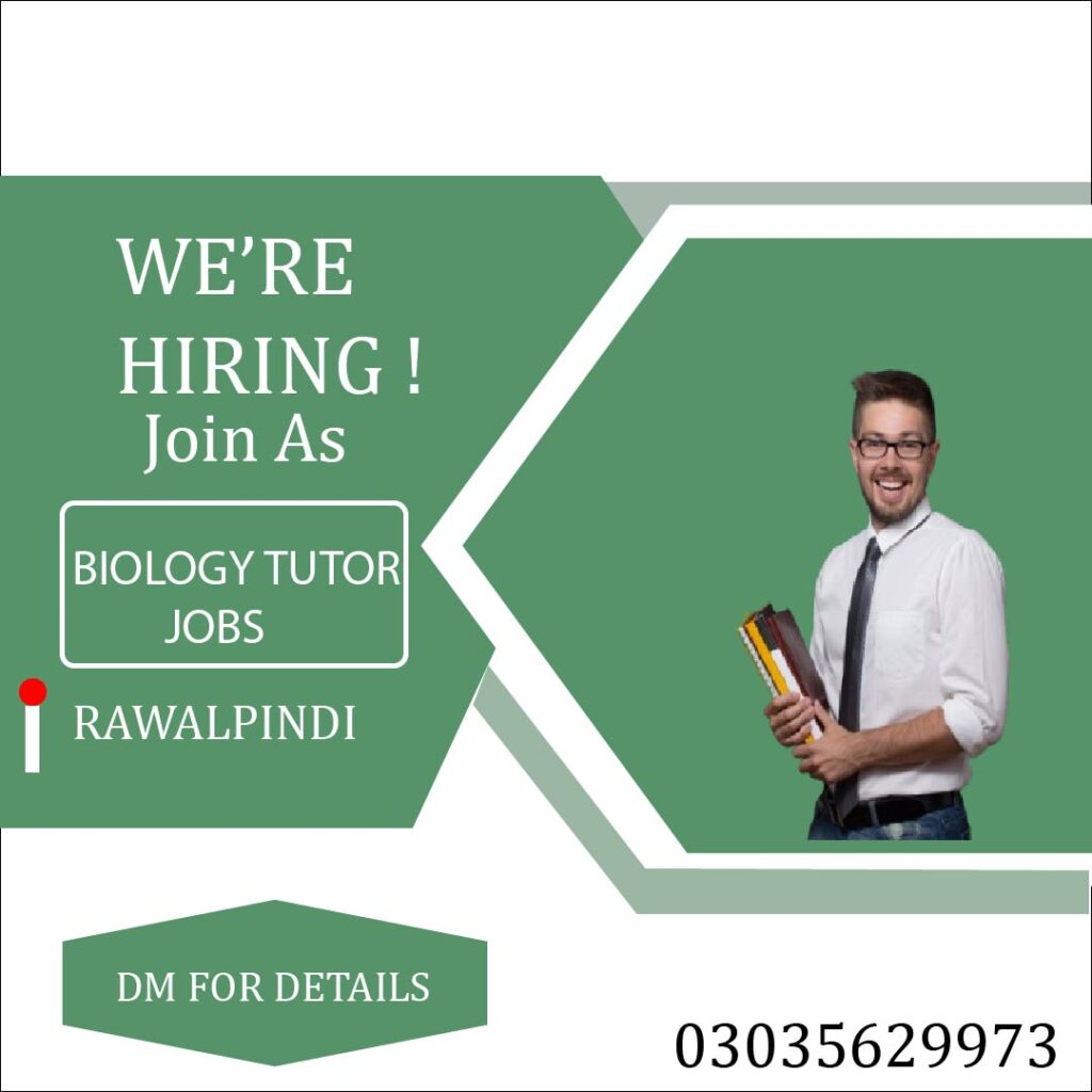 Biology Tutor Jobs in Commercial Market, Rawalpindi